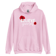 Believe Yourself Unisex Hoodie