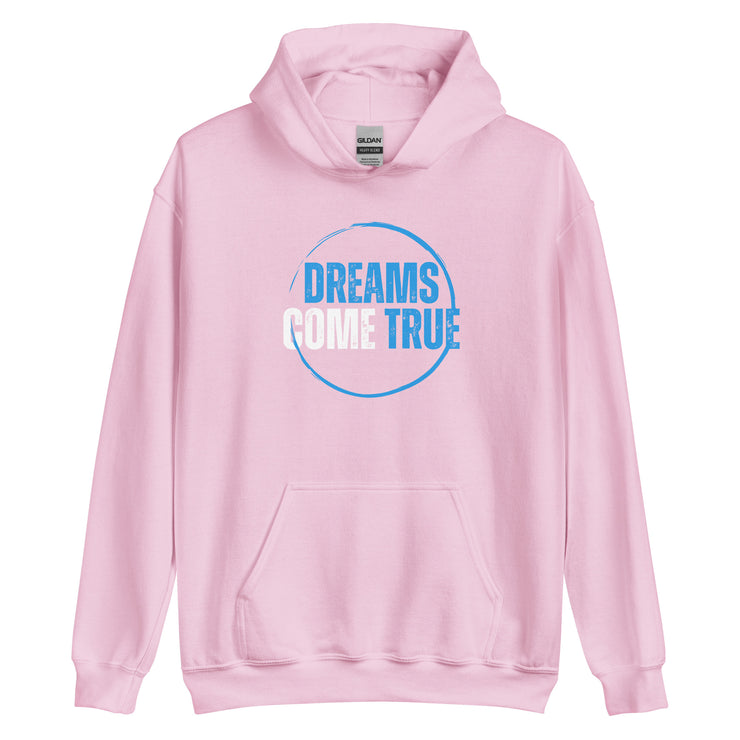 Dreams Come True Unisex Hoodie