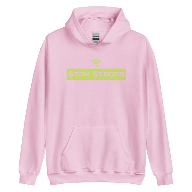 Stay Strong Unisex Hoodie