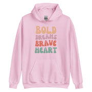 Bold Dreams Brave Heart Unisex Hoodie