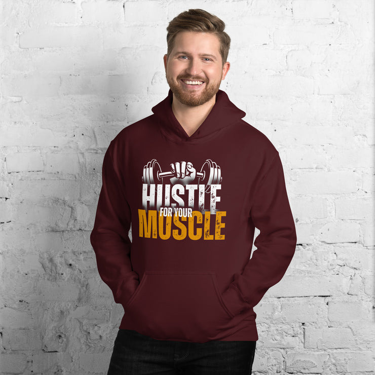 Hustle For Your Muscle Unisex Hoodie