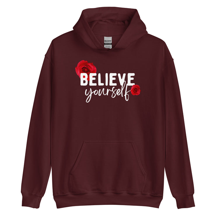 Believe Yourself Unisex Hoodie