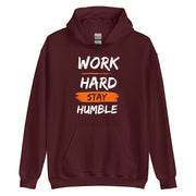 Work Hard Stay Humble Unisex Hoodie