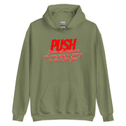 Push Your Self Unisex Hoodie