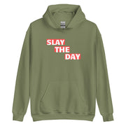 Slay The Day Unisex Hoodie