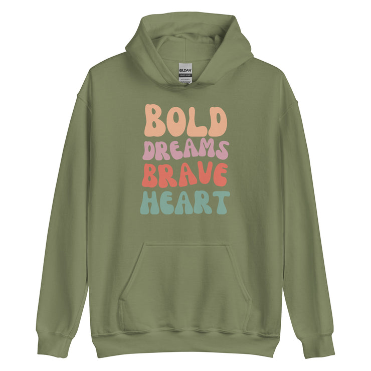 Bold Dreams Brave Heart Unisex Hoodie