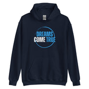 Dreams Come True Unisex Hoodie