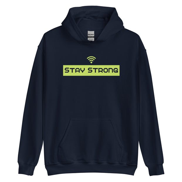 Stay Strong Unisex Hoodie