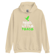 Need Little Peace Unisex Hoodie