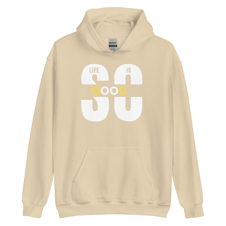 Life Is So Good Unisex Hoodie