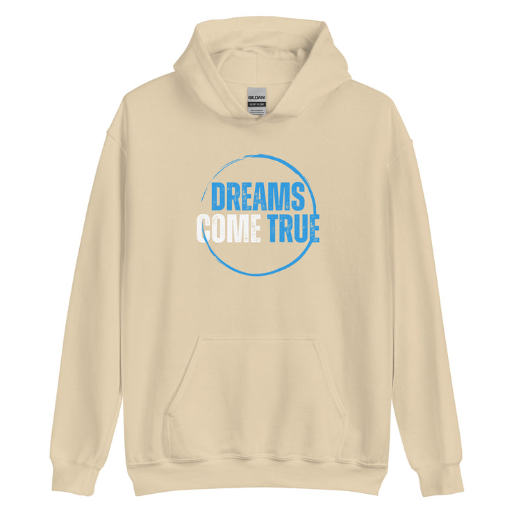 Dreams Come True Unisex Hoodie