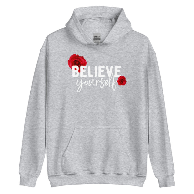 Believe Yourself Unisex Hoodie