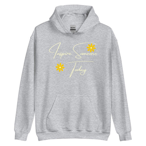 Inspire Someone Today Unisex Hoodie