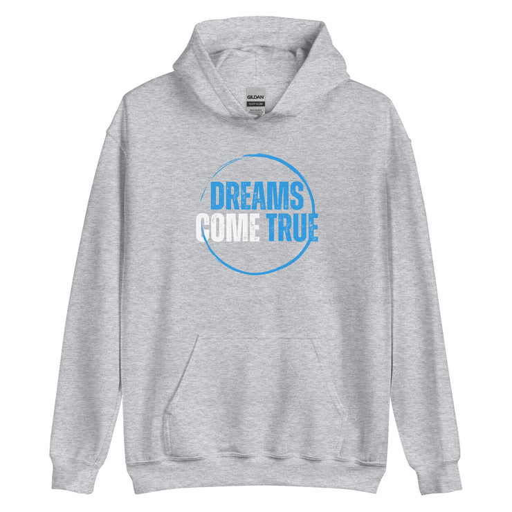 Dreams Come True Unisex Hoodie