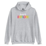 Born To Explore Unisex Hoodie