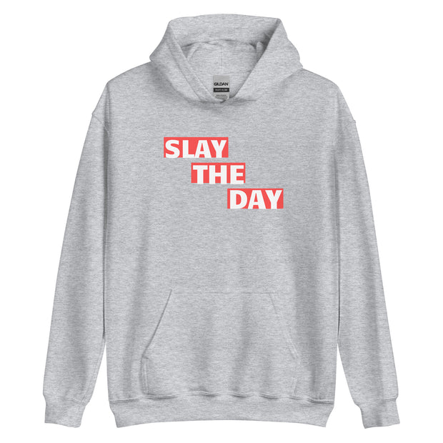 Slay The Day Unisex Hoodie