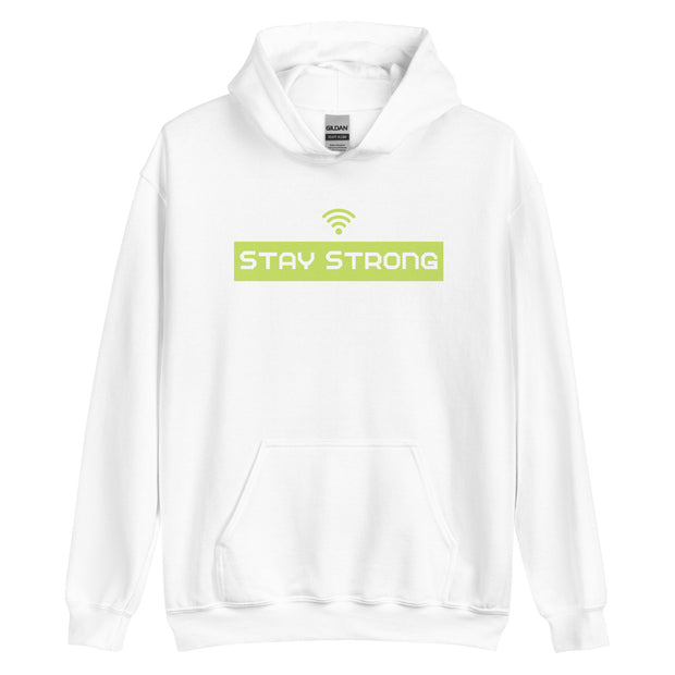 Stay Strong Unisex Hoodie