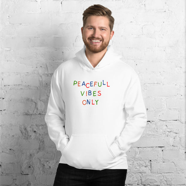 Peaceful Vibes Only Unisex Hoodie