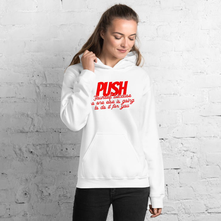 Push Your Self Unisex Hoodie