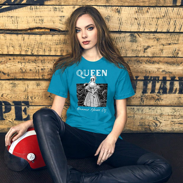 Queen Never Cry Unisex t-shirt