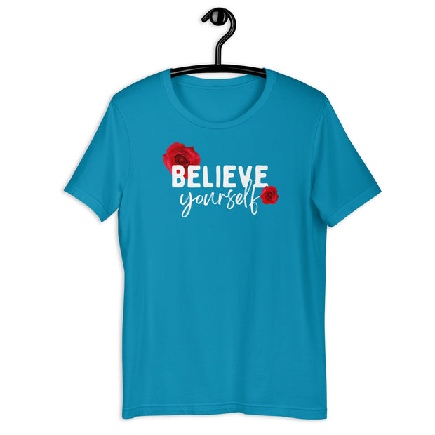 Believe Yourself Unisex t-shirt