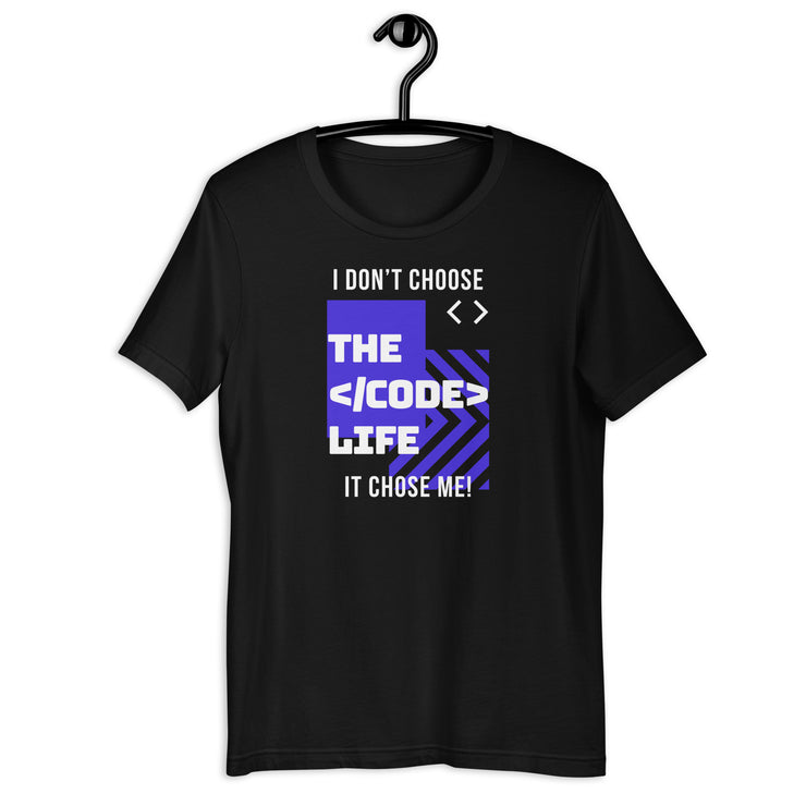 The Code Life Developer Unisex t-shirt