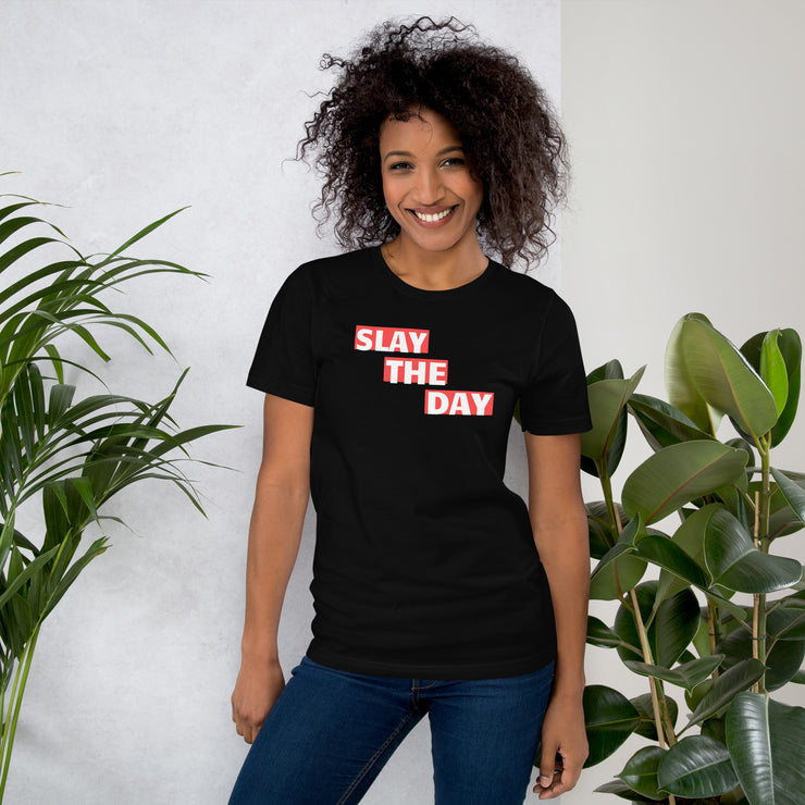 Slay The Day Unisex t-shirt