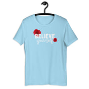 Believe Yourself Unisex t-shirt