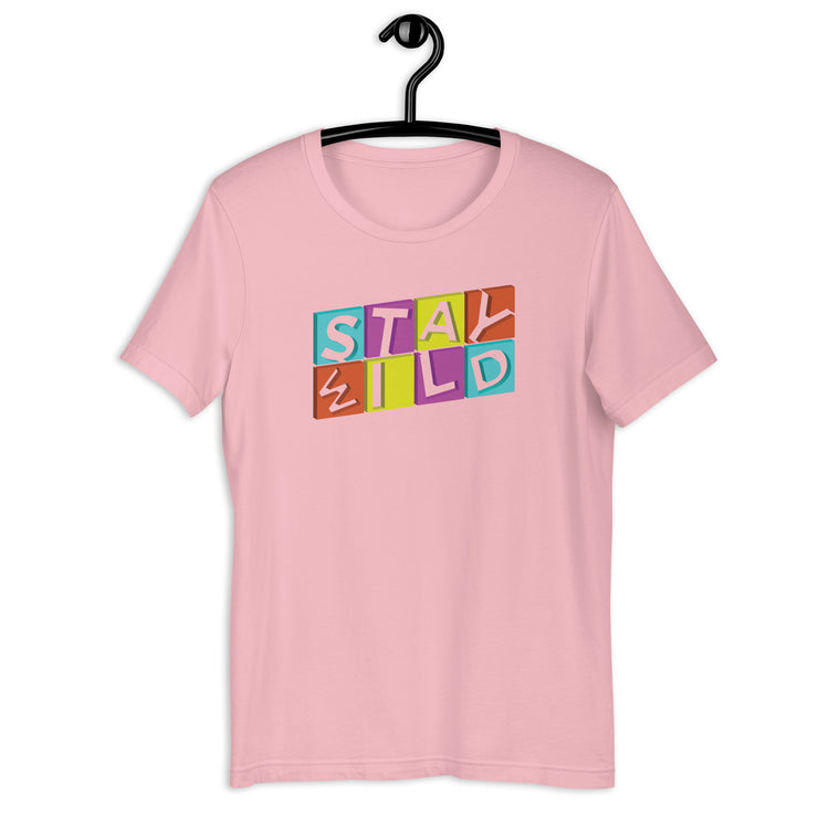 Stay Wild Unisex t-shirt