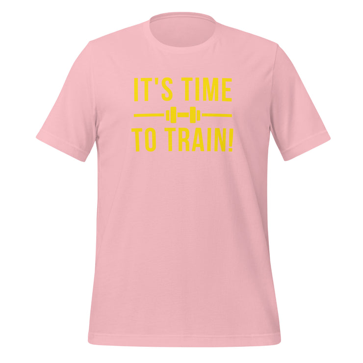 It's Time To Train Unisex t-shirt