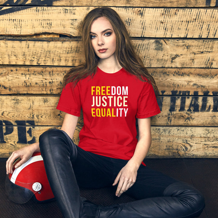 Freedom Justice Equality Unisex t-shirt