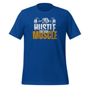 Hustle For Your Muscle Gym Unisex t-shirt