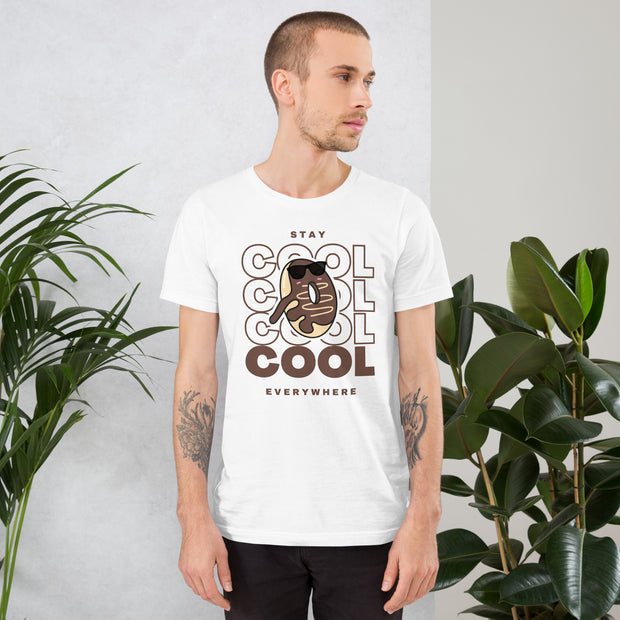 Stay Cool Everywhere Unisex t-shirt