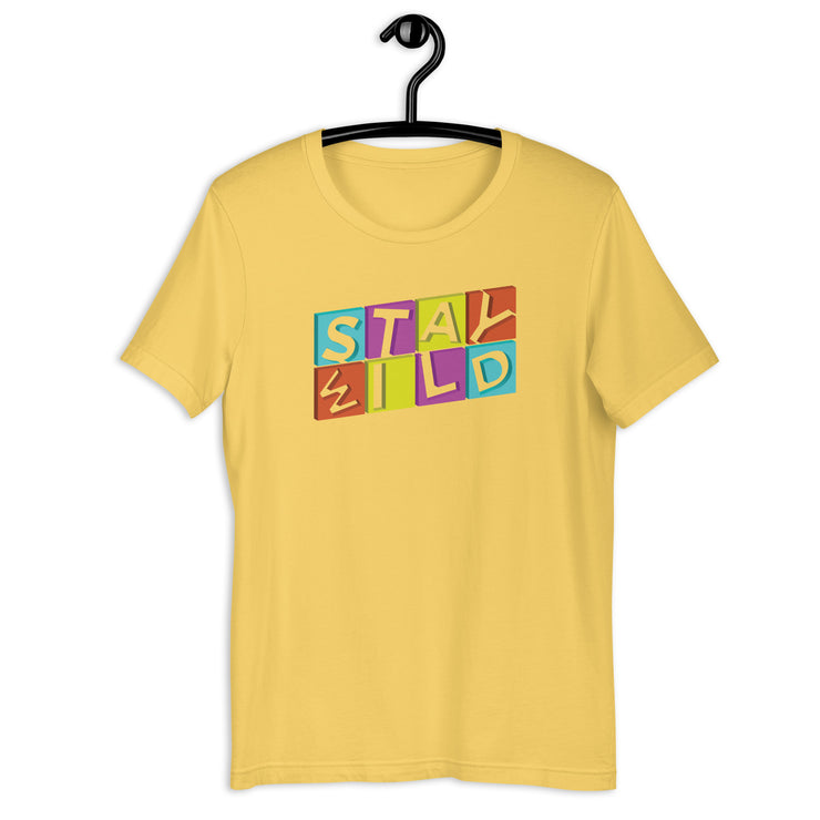 Stay Wild Unisex t-shirt